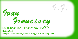 ivan franciscy business card